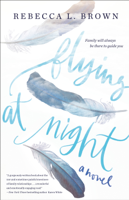 Rebecca L. Brown - Flying at Night artwork