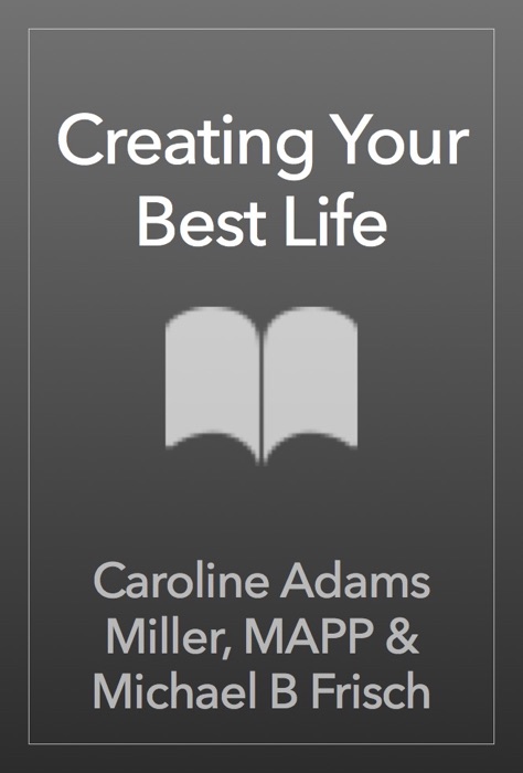 Creating Your Best Life