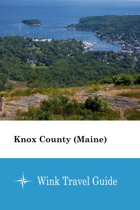 Knox County (Maine) - Wink Travel Guide