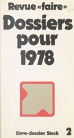 Revue Faire : dossiers pour 1978 ebook Download