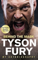 Tyson Fury - Behind the Mask artwork