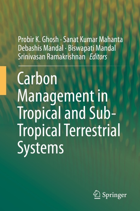 Carbon Management in Tropical and Sub-Tropical Terrestrial Systems