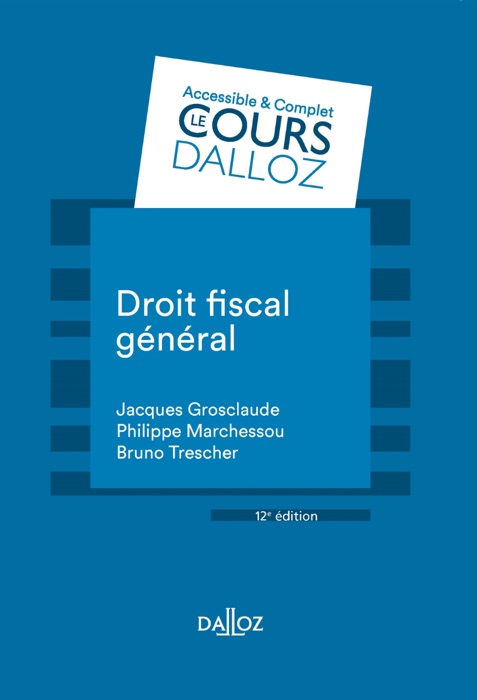 Droit fiscal général - 12e éd.