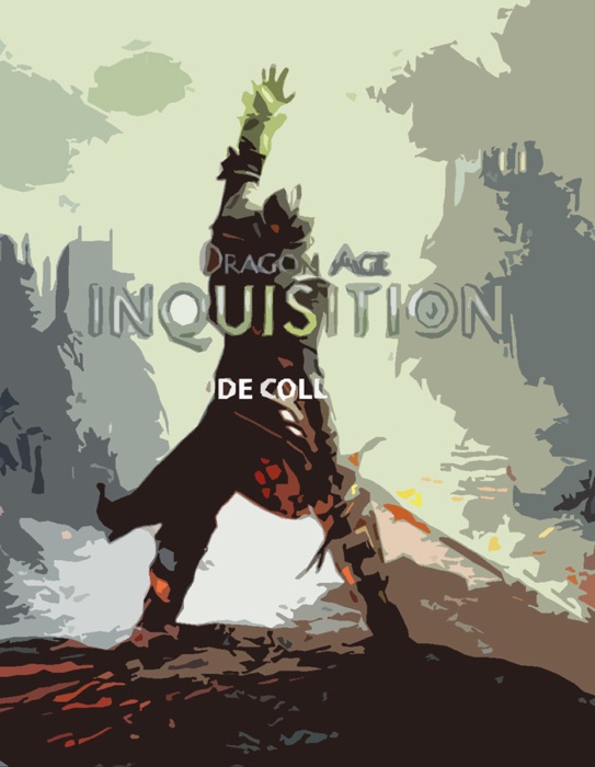 Dragon Age Inquisition - Official Gamer's Guide - Complete Version