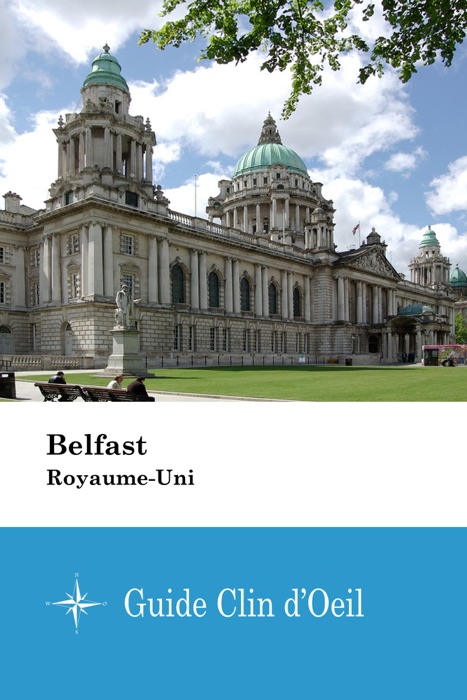 Belfast (Royaume-Uni) - Guide Clin d'Oeil