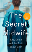 The Secret Midwife & Katy Weitz - The Secret Midwife artwork