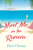 Fliss Chester - Meet Me on the Riviera artwork