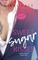 Nikki Vale - Sweet Sugar Kisses artwork