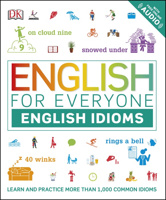 English for Everyone: English Idioms