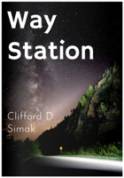 Clifford D. Simak - Way Station artwork