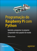 Programação do Raspberry Pi com Python - Wolfram Donat