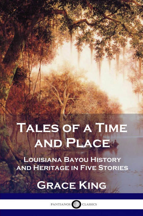 Tales of a Time and Place