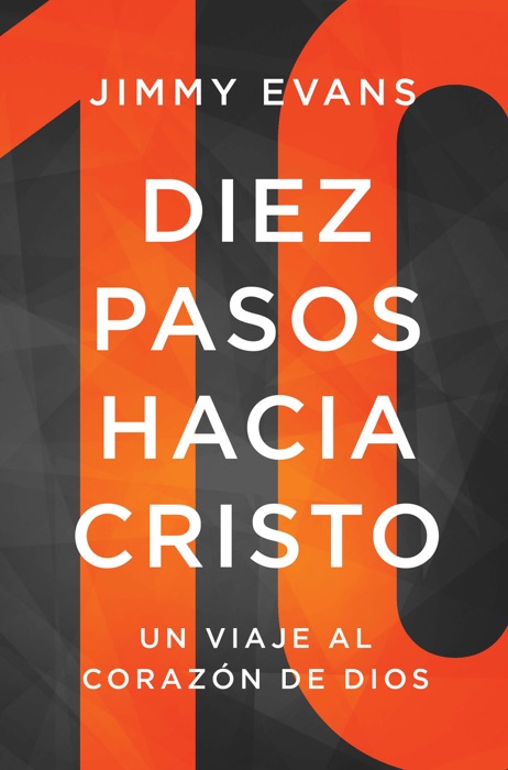 Diez Pasos Hacia Cristo