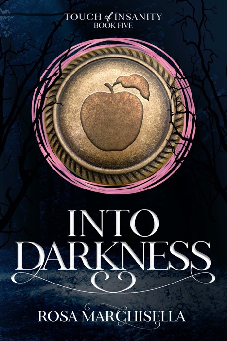 Into Darkness: Touch of Insanity, Book 5