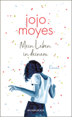 Mein Leben in deinem - Jojo Moyes