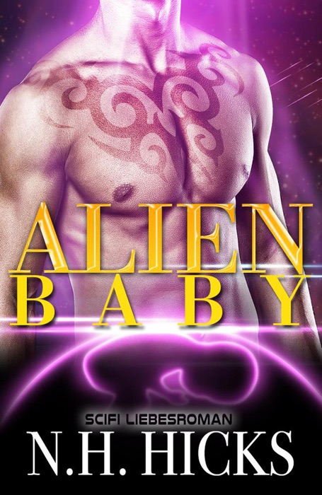 Alien-Baby: Sci-Fi Liebesroman