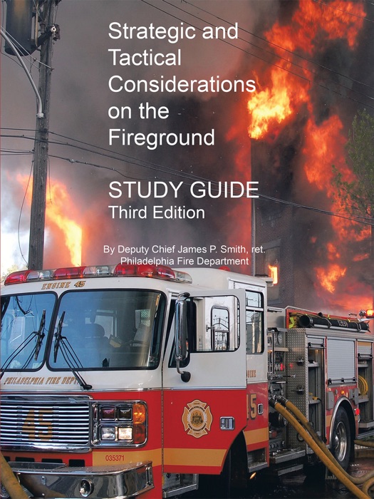 Strategic and Tactical Considerations on the Fireground Study Guide