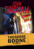 El cómplice (Theodore Boone 7) - John Grisham