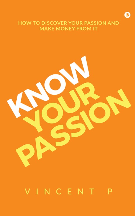 Know Your Passion