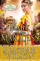 Deborah Wilson - Mark of The Marquess (#5, The Valiant Love Regency Romance) (A Historical Romance Book) artwork