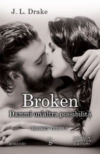 Leggi Ebook Broken. Dammi un'altra possibilità