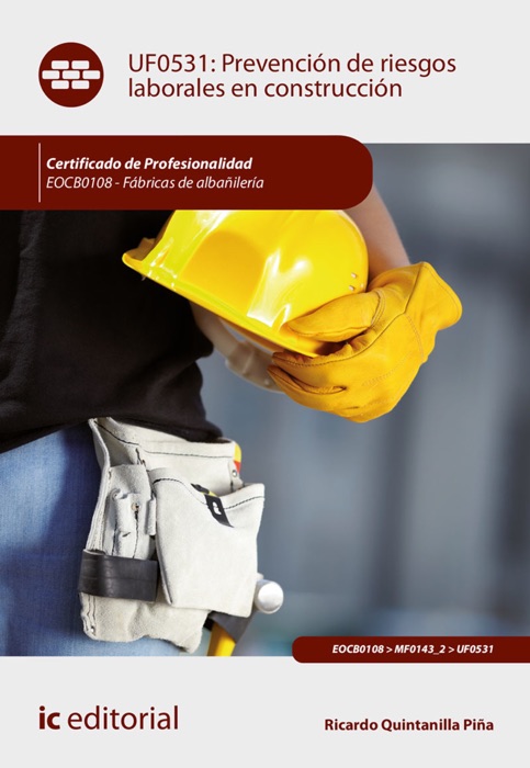 Prevención de Riesgos Laborales en Construcción