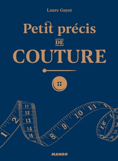 Petit précis de couture - Laure Guyet