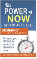 SpeedReader Summaries - The Power of Now by Eckhart Tolle: Summary and Analysis artwork