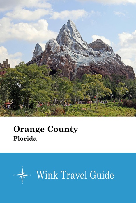 Orange County (Florida) - Wink Travel Guide