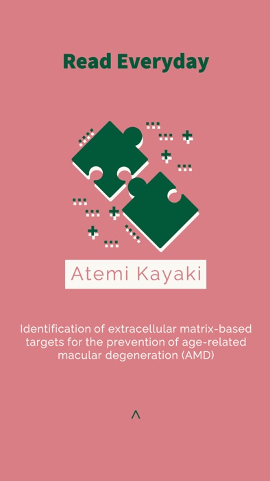 Identification of extracellular matrix-based targets for the prevention of age-related macular degeneration (AMD)