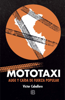 Mototaxi - Victor Caballero