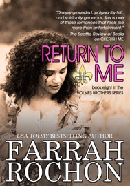 Return To Me - Farrah Rochon by  Farrah Rochon PDF Download