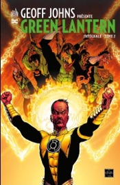 Geoff Johns présente Green Lantern - Tome 2 - Geoff Johns & Dave Gibbons by  Geoff Johns & Dave Gibbons PDF Download