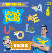 Vogais - Aprendendo com Luccas Neto - Luccas Neto