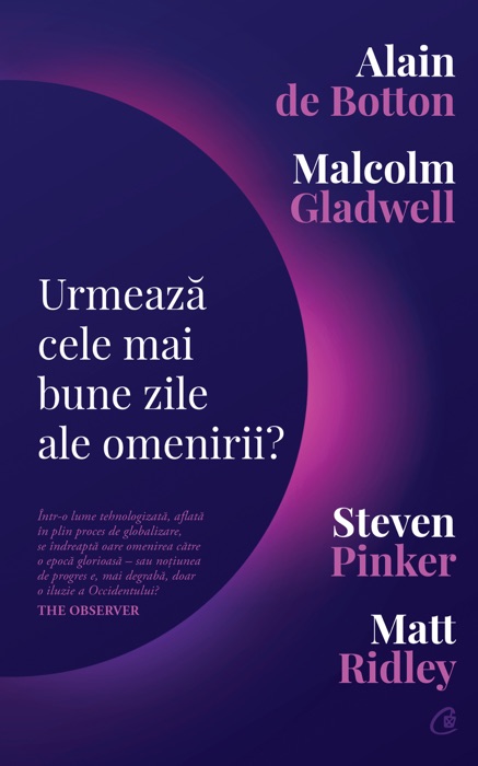 Urmează cele mai bune zile ale omenirii?