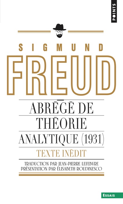 Abrégé de théorie analytique (1931) (inédit). Un chapitre inédit du Portrait psychologique du Présid