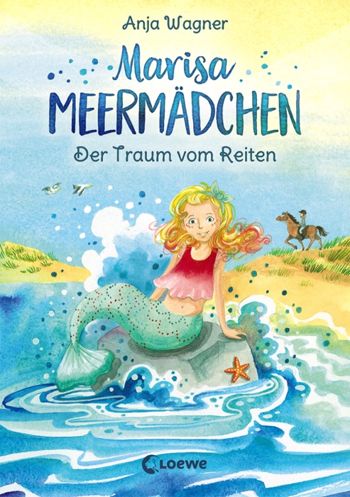 Marisa Meermädchen - Der Traum vom Reiten