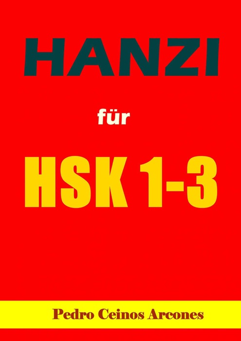 HANZI für HSK 1 - 3