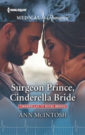 Surgeon Prince, Cinderella Bride - Ann Mcintosh by  Ann Mcintosh PDF Download