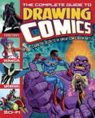 The Complete Guide to Drawing Comics - Arcturus Publishing