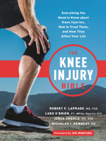 Robert F. LaPrade, Luke O'Brien, Jorge, Chahla & Nick Kennedy - The Knee Injury Bible artwork