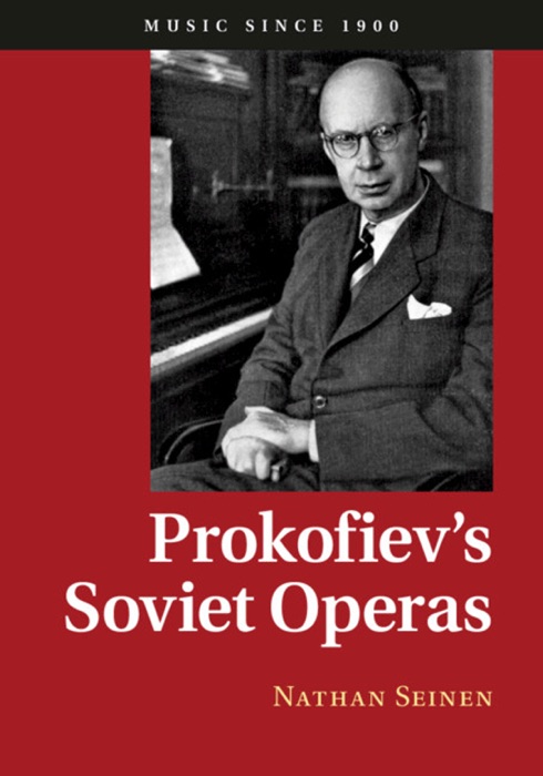 Prokofiev’s Soviet Operas