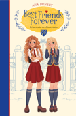 Best Friends Forever 1. Primer año en el internado (Best Friends Forever 1) - Ana Punset