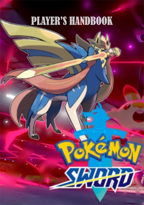 Pokemon Sword - Official Gamer's Guide - Complete Updated