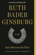 Ruth Bader Ginsburg Ruth Bader Ginsburg