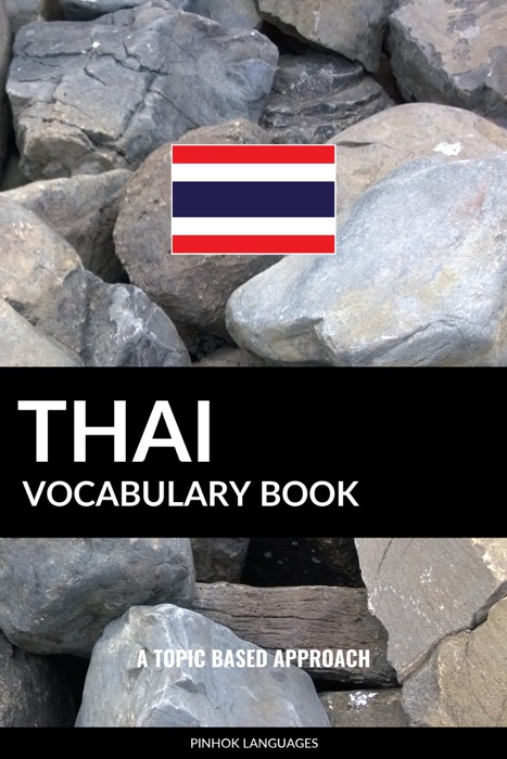 Thai Vocabulary Book: A Topic Based Approach