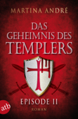 Das Geheimnis des Templers - Episode II - Martina André