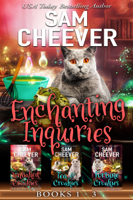 Sam Cheever - Enchanting Inquiries Books 1 - 3 artwork