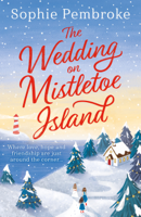 Sophie Pembroke - The Wedding on Mistletoe Island artwork