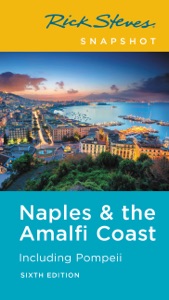 Rick Steves Snapshot Naples & the Amalfi Coast